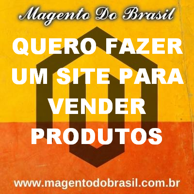 Quero Fazer Um Site para Vender Produtos