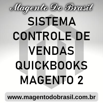 Sistema Controle de Vendas Quickbooks Magento 2