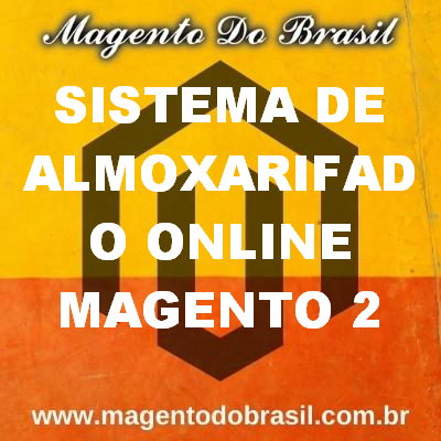 Sistema de Almoxarifado Online Magento 2