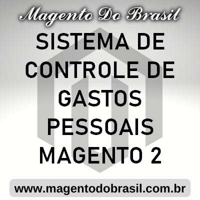 Sistema de Controle de Gastos Pessoais Magento 2