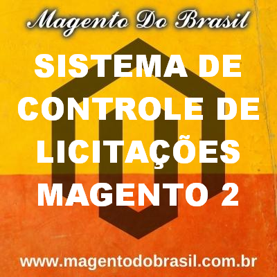 Sistema de Controle de Licitações Magento 2