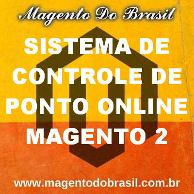 Sistema de Controle de Ponto Online Magento 2