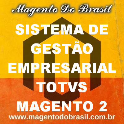 Sistema de Gesto Empresarial Totvs Magento 2