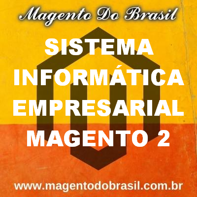 Sistema Informática Empresarial Magento 2