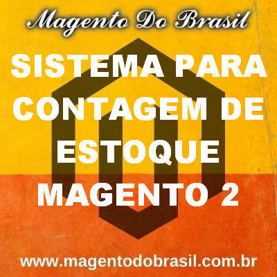 Sistema para Contagem de Estoque Magento 2