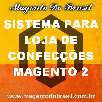 Sistema para Loja de Confesses Magento 2