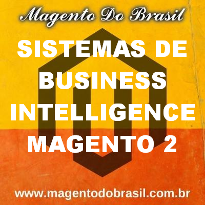 Sistemas de Business Inteligencie Magento 2