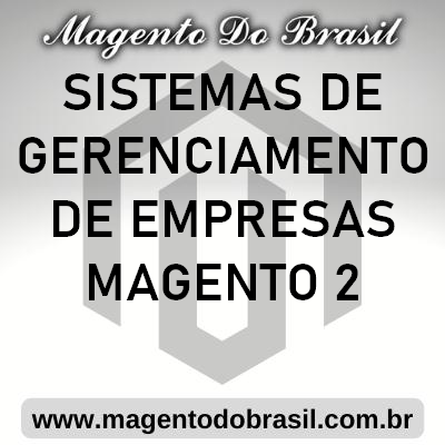 Sistemas de Gerenciamento de Empresas Magento 2