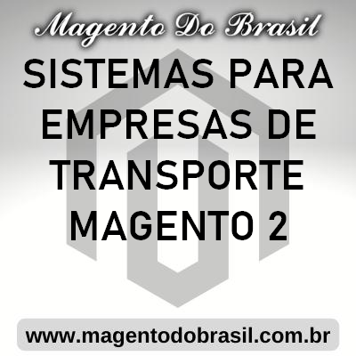 Sistemas para Empresas de Transporte Magento 2