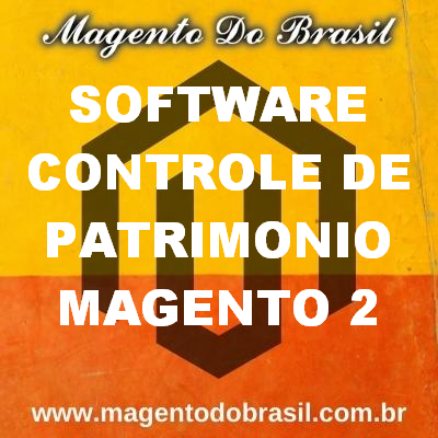 Software Controle de Patrimonio Magento 2