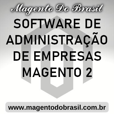 Software de Administração de Empresas Magento 2