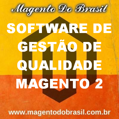 Software de Gesto de Qualidade Magento 2