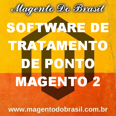 Software de Tratamento de Ponto Magento 2