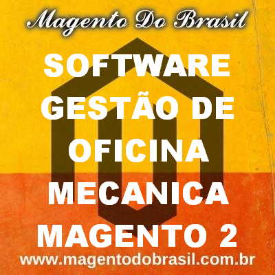 Software Gesto de Oficina Mecânica Magento 2