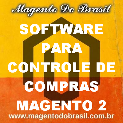 Software para Controle de Compras Magento 2