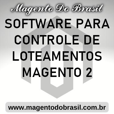 Software para Controle de Loteamentos Magento 2