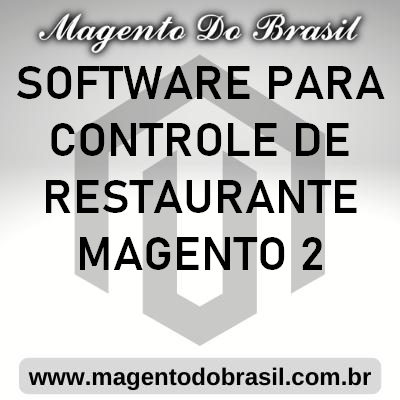 Software para Controle de Restaurante Magento 2