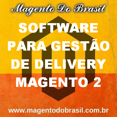 Software para Gesto de Delivery Magento 2