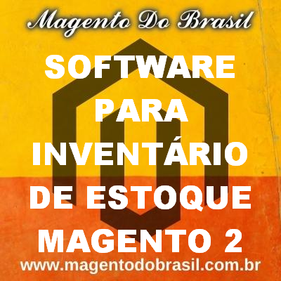 Software para Inventário de Estoque Magento 2