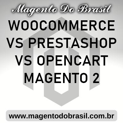 Woocommerce Vs Prestashop Vs Opencart Magento 2